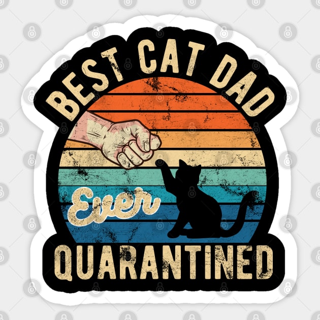 Best cat dad ever quarantined fathers day gifts 2020 quarantined Sticker by Gaming champion